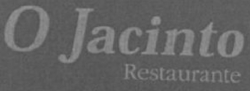 Sinal da marca O JACINTO RESTAURANTE