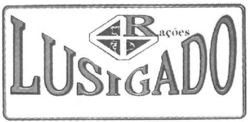 Sinal da marca RAÇÕES LUSIGADO